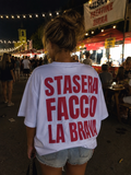 T-shirt oversize “STASERA FACCIO LA BRAVA”